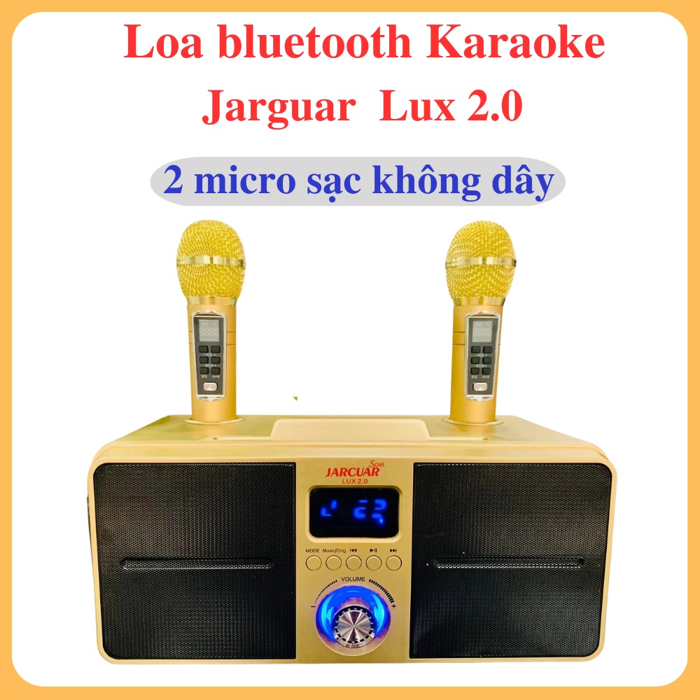 Loa karaoke Jarguar Lux 2.0 kèm 2 micro không dây tự sạc